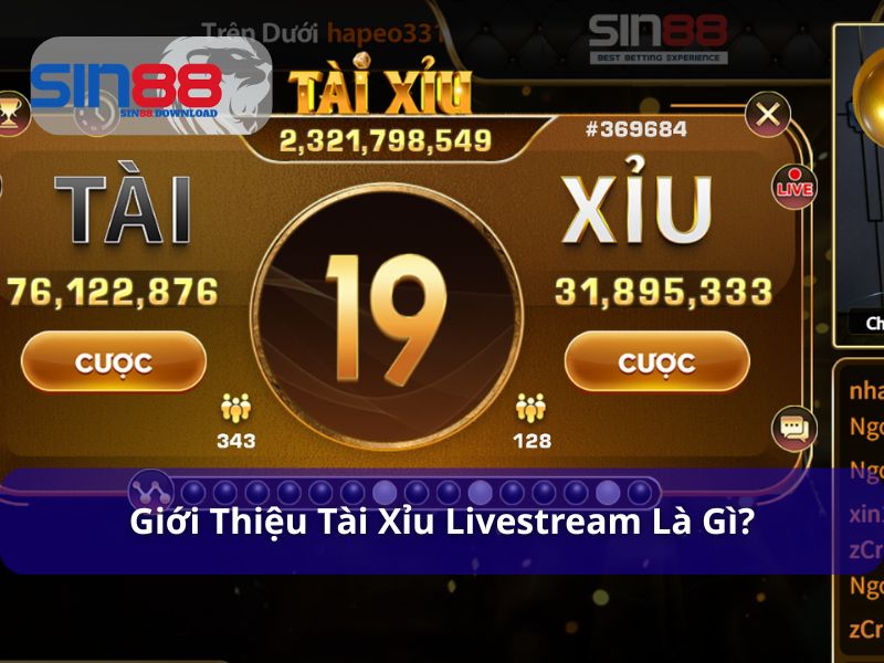 Tài xỉu livestream là gì?